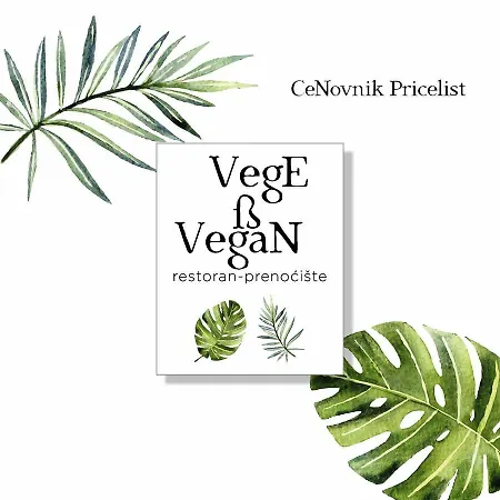 Vege & Vegan Restaurant And * Novi Sad